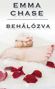 Title: Behálózva, Author: Emma Chase