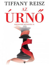 Title: Az úrno - Eredendo bunösök 4., Author: Reisz Tiffany