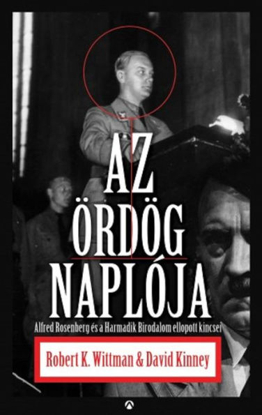 Az ördög naplója: Alfred Rosenberg és a Harmadik Birodalom ellopott titkai