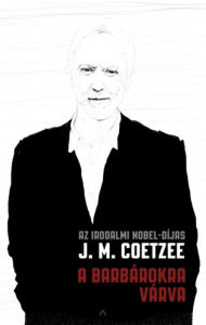 Title: A barbárokra várva, Author: J. M. Coetzee