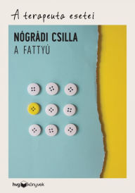 Title: A fattyú, Author: Csilla Nógrádi
