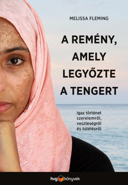 A remény, amely legyozte a tengert