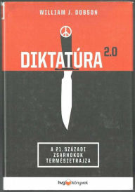 Title: Diktatúra 2.0, Author: William J. Dobson