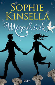 Title: Mézeshetek, Author: Kinsella Sophie