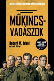 Title: Műkincsvadászok, Author: Brett Witter