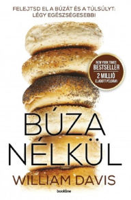 Title: Búza nélkül, Author: William Davies