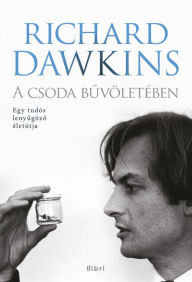 Title: A csoda buvöletében, Author: Richard Dawkins