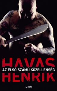 Title: Az első számú közellenség, Author: Henrik Havas