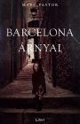 Barcelona árnyai