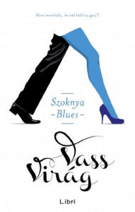 Title: Szoknya blues, Author: Virág Vass