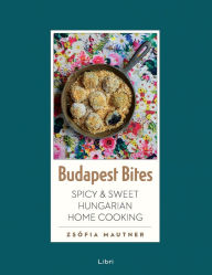 Title: Budapest Bites, Author: Zsófia Mautner