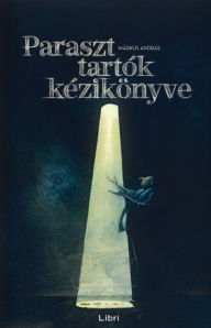 Title: Paraszt tartók kézikönyve, Author: Márkus András