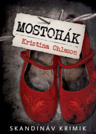 Title: Mostohák, Author: Ohlsson Kristina