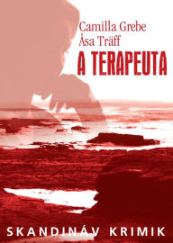 Title: A terapeuta, Author: Åsa Träff