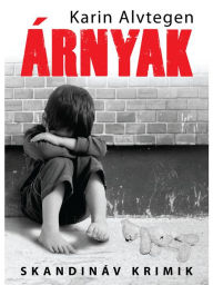 Title: Árnyak, Author: Karin Alvtegen