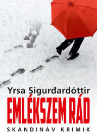 Title: Emlékszem rád, Author: Yrsa Sigurðardóttir