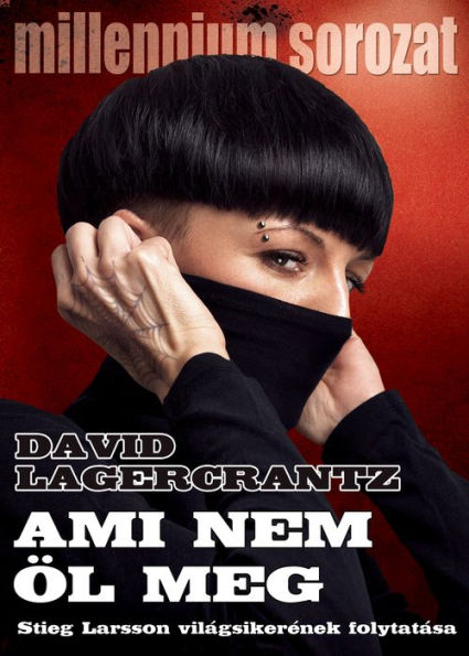 Ami nem öl meg (The Girl in the Spider's Web)