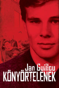 Title: Könyörtelenek, Author: Jan Guillou