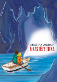 Title: A kastély titka, Author: Krisitna Ohlsson