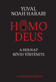 Title: Homo Deus, Author: Yuval Noah Harari