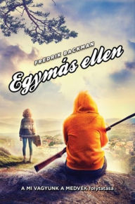 Title: Egymás ellen, Author: Fredrik Backman