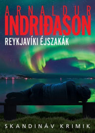 Title: Reykjavíki éjszakák, Author: Arnaldur Indridason