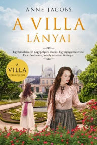 Title: A villa lányai, Author: Anne Jacobs