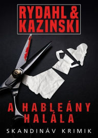 Title: A hableány halála, Author: A. J. Kazinski