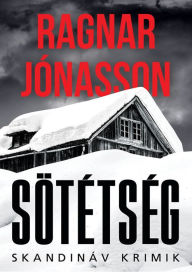 Title: Sötétség, Author: Ragnar Jónasson