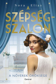 Title: A szépségszalon, Author: Nora Elias