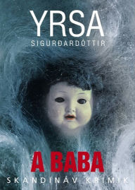 Title: A baba, Author: Yrsa Sigurðardóttir