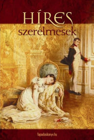 Title: Híres szerelmesek, Author: Artúr Balogh