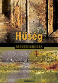 Title: Huség, Author: András Berkesi