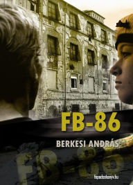 Title: FB-86, Author: András Berkesi