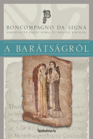Title: A barátságról, Author: da Signa Boncompagno