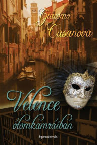 Title: Velence ólomkamráiban, Author: Giacomo Casanova