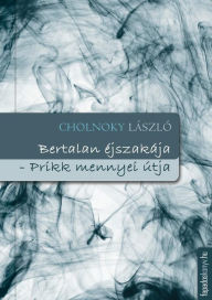Title: Bertalan éjszakája, Prikk mennyei útja, Author: László Cholnoky