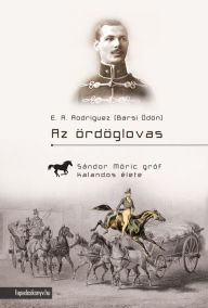 Title: Az ördöglovas, Author: A. Rodriguez (Barsi Ödön) E.