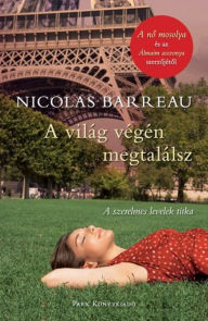 Title: A világ végén megtalálsz, Author: Nicolas Barreau