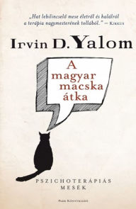 Title: A magyar macska átka, Author: Irvin D. Yalom