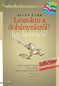 Title: Leszokni a dohányzásról? Így könnyu!, Author: Allen Carr