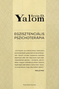 Title: Egzisztenciális pszichoterápia, Author: Irvin D. Yalom