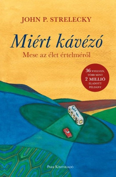 Miért kávézó