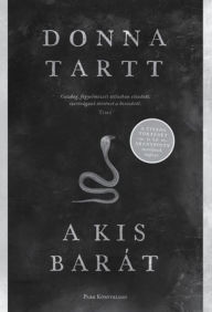 Title: A kis barát, Author: Donna Tartt