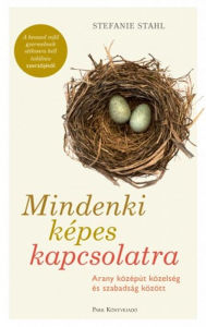 Title: Mindenki képes kapcsolatra, Author: Stefanie Stahl