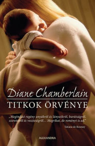 Title: Titkok örvénye, Author: Diane Chamberlain