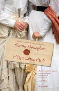 Title: Hétpecsétes titok, Author: Emma Donoghue