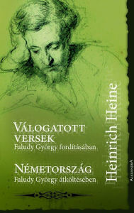 Title: Heinrich Heine válogatott versek, Author: György Faludi