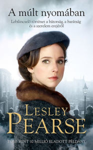 Title: A múlt nyomában, Author: Lesley Pearse