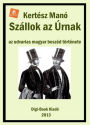 Szállok az úrnak